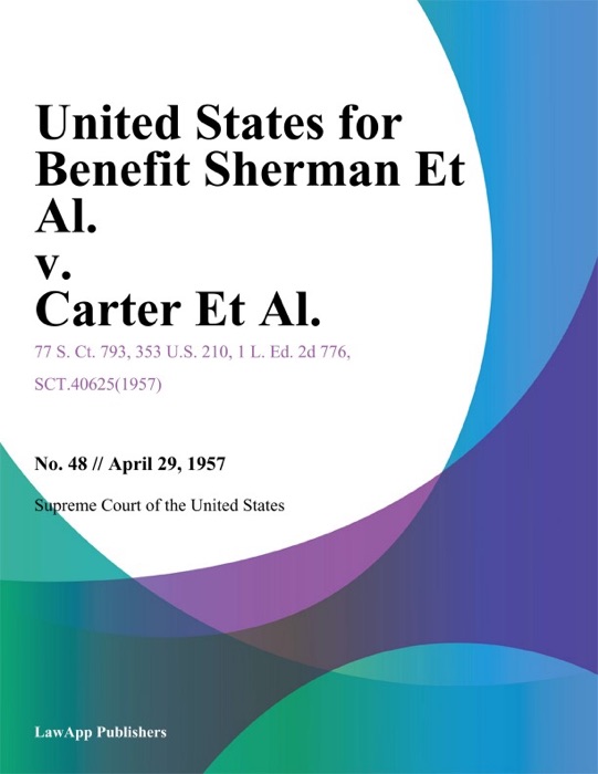 United States for Benefit Sherman Et Al. v. Carter Et Al.