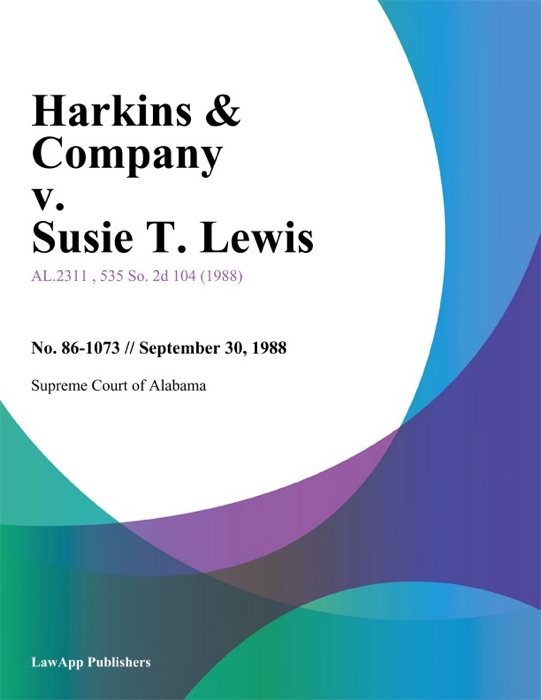 Harkins & Company v. Susie T. Lewis