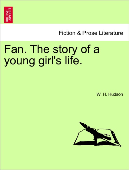 Fan. The story of a young girl's life. Vol. III