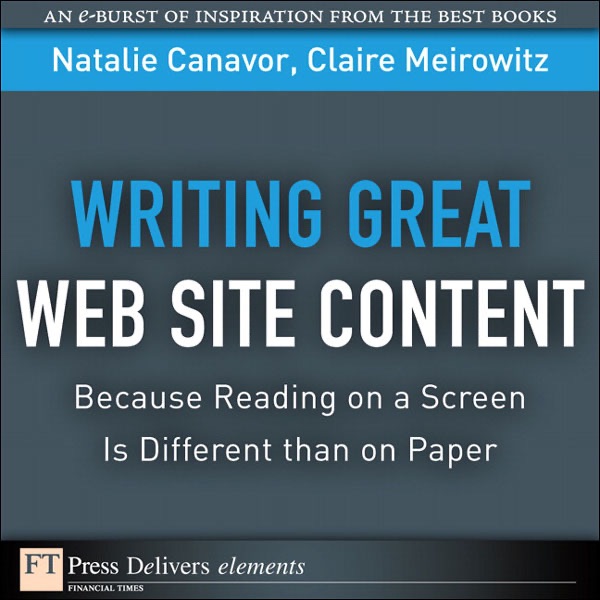 Writing Great Web Site Content: Because Reading on a Screen Is Different than on Paper