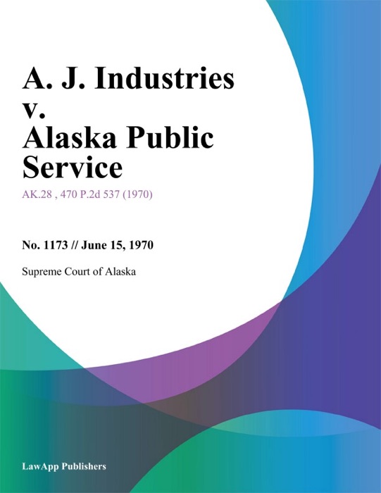 A. J. Industries v. Alaska Public Service