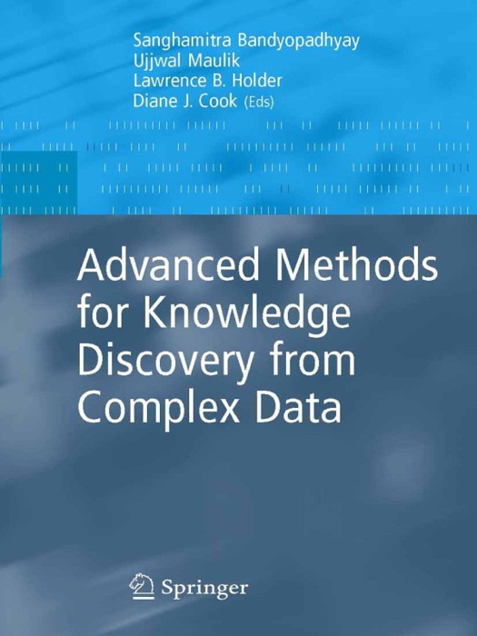 Advanced Methods for Knowledge Discovery from Complex Data