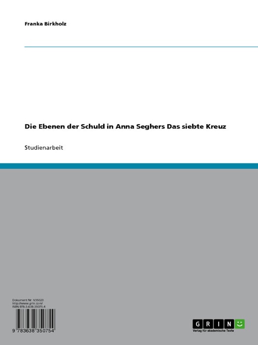 Die Ebenen der Schuld in Anna Seghers' Das siebte Kreuz