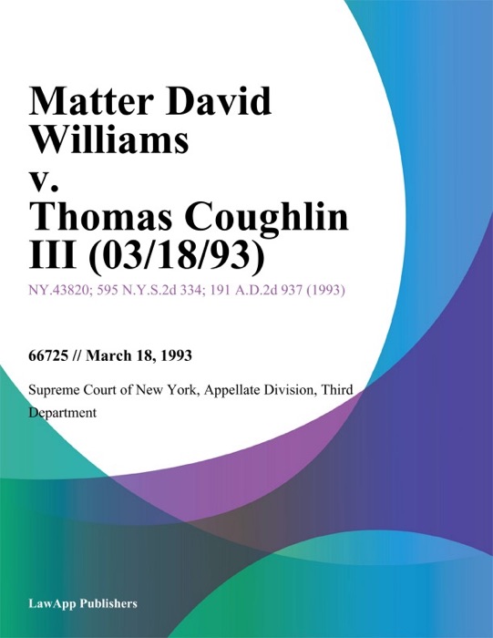 Matter David Williams v. Thomas Coughlin III