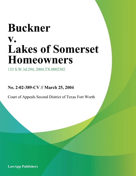 Buckner V. Lakes Of Somerset Homeowners