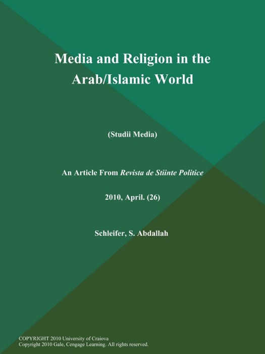 Media and Religion in the Arab/Islamic World (Studii Media)