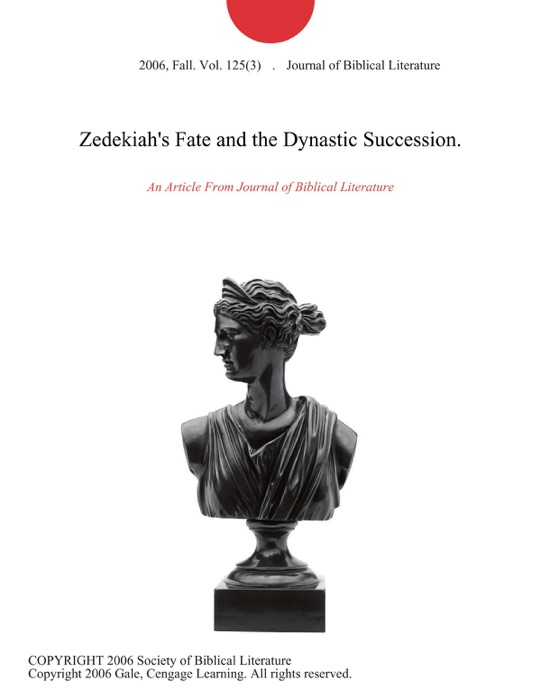 Zedekiah's Fate and the Dynastic Succession.