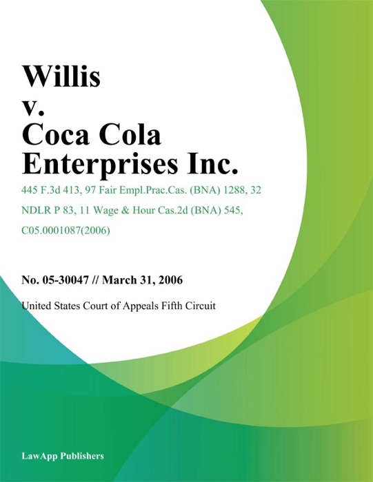 Willis v. Coca Cola Enterprises Inc.