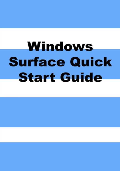 Windows Surface Quick Start Guide