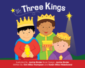 We Three Kings - Kim Mitzo Thompson, Karen Mitzo Hilderbrand & Jackie Binder