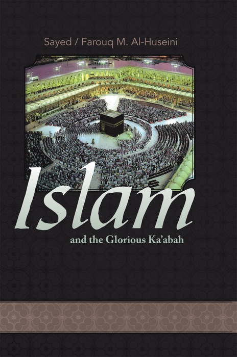 Islam and the Glorious Kaabah