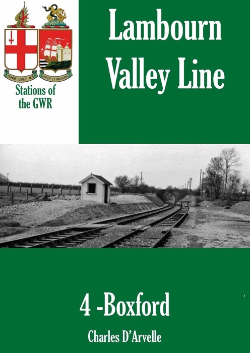 Boxford Station - Stations of the Great Western Railway GWR