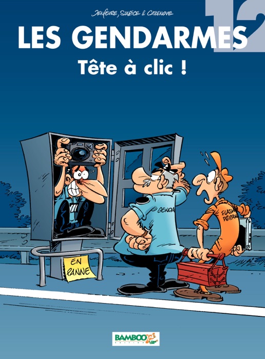 Les Gendarmes - tome 12 - Tête à clic !