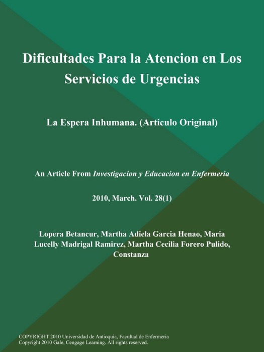 Dificultades Para la Atencion en Los Servicios de Urgencias: La Espera Inhumana (Articulo Original)