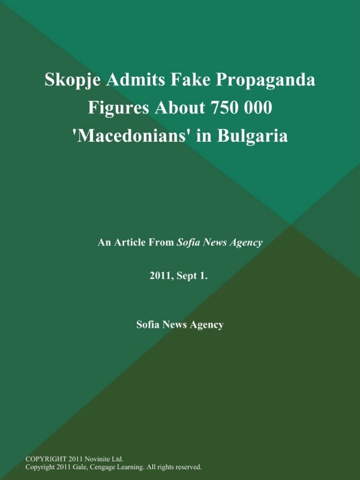 Skopje Admits Fake Propaganda Figures About 750 000 'Macedonians' in Bulgaria