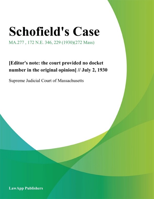 Schofield's Case