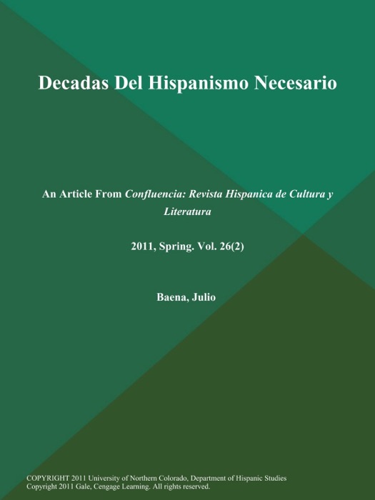 Decadas Del Hispanismo Necesario