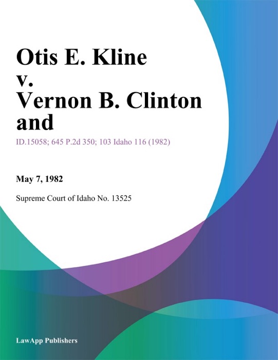 Otis E. Kline v. Vernon B. Clinton and