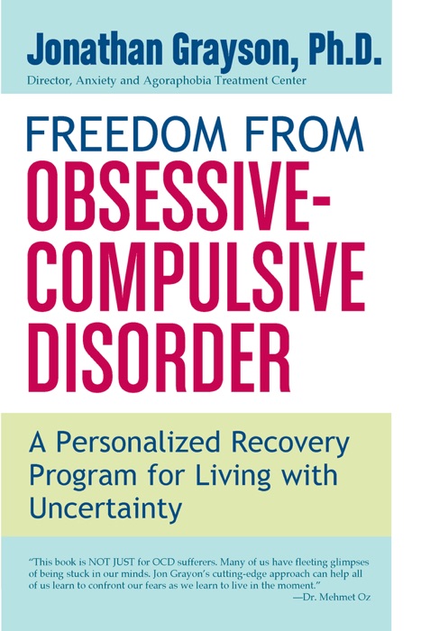 Freedom from Obsessive Compulsive Disorder