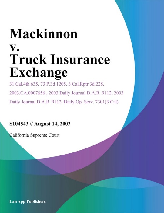 Mackinnon V. Truck Insurance Exchange