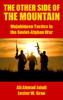 The Other Side of the Mountain - Ali Ahmad Jalali & Lester W. Grau