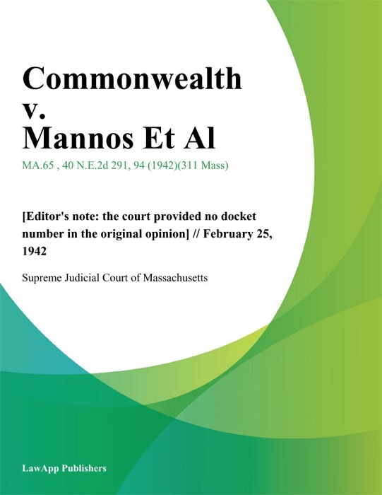 Commonwealth v. Mannos Et Al.