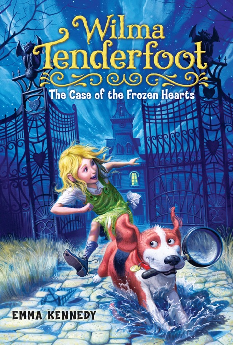 Wilma Tenderfoot: The Case of the Frozen Hearts