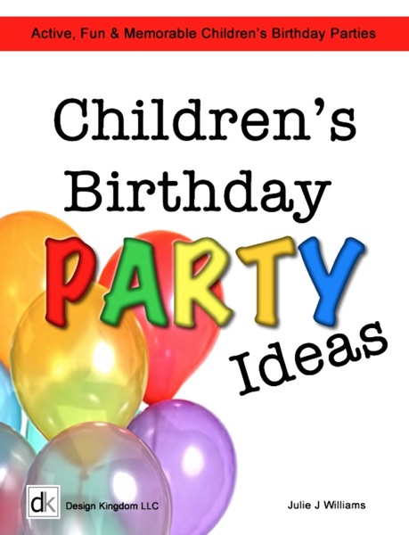 Kid’s Birthday Party Ideas