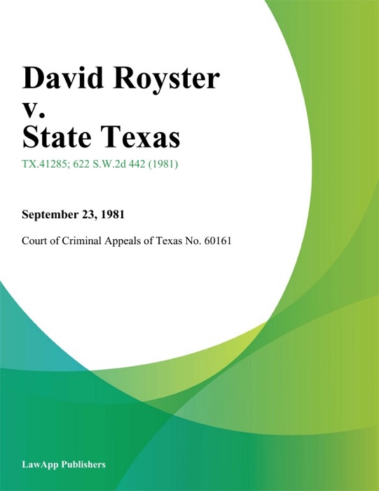 David Royster v. State Texas