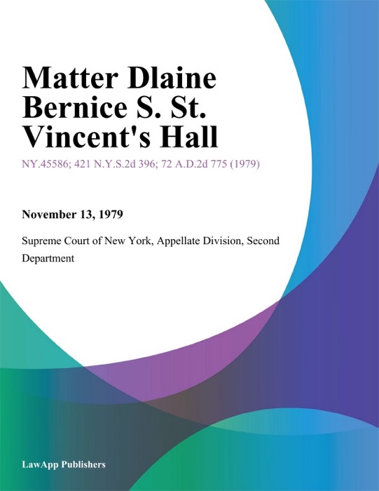 Matter Dlaine Bernice S. St. Vincents Hall