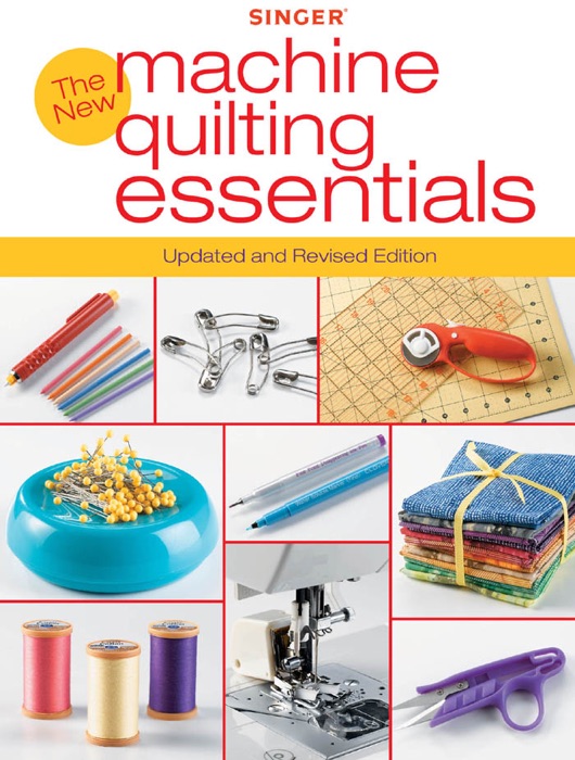 Singer New Machine Quilting Essentials