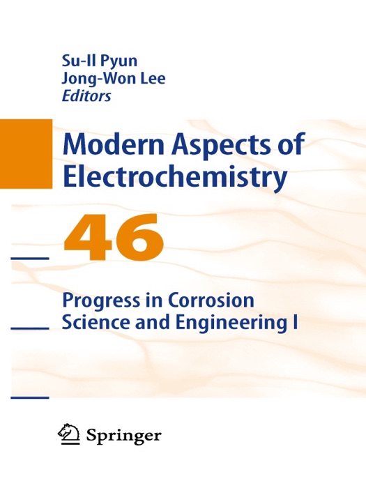 Progress in Corrosion Science and Engineering I