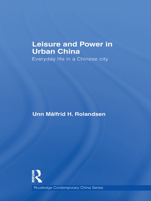 Leisure and Power in Urban China