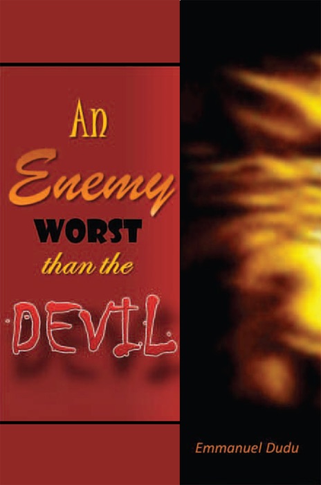 An Enemy Worst Than The Devil