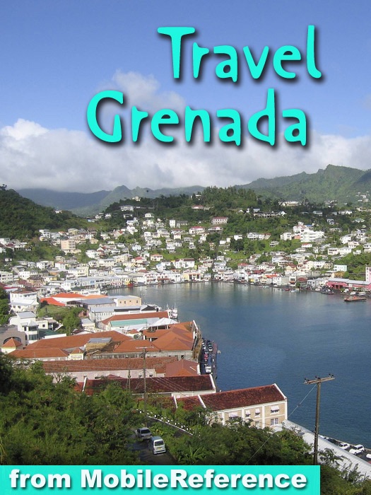 Grenada Travel Guide