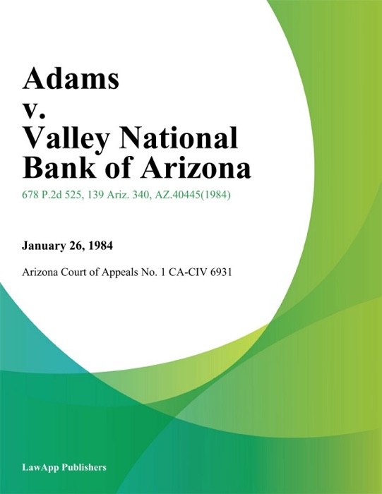 Adams v. Valley National Bank of Arizona