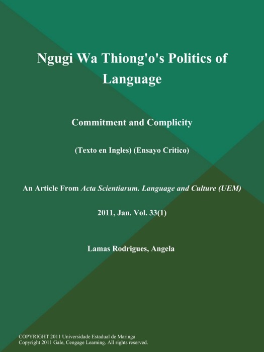 Ngugi Wa Thiong'o's Politics of Language: Commitment and Complicity (Texto en Ingles) (Ensayo Critico)