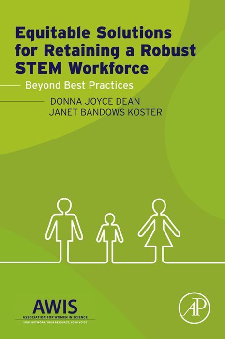 Equitable Solutions for Retaining a Robust STEM Workforce