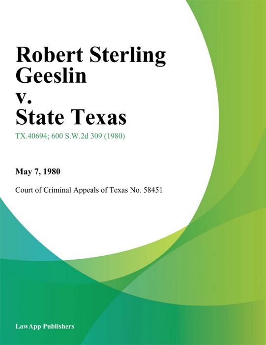 Robert Sterling Geeslin v. State Texas