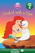 The Little Mermaid: Sealed With a Kiss - Disney Book Group