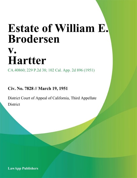 Estate of William E. Brodersen v. Hartter