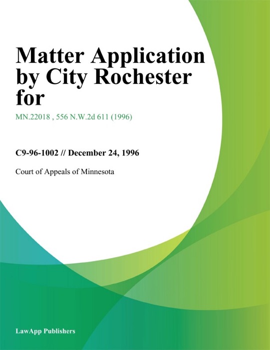 Matter Application by City Rochester for