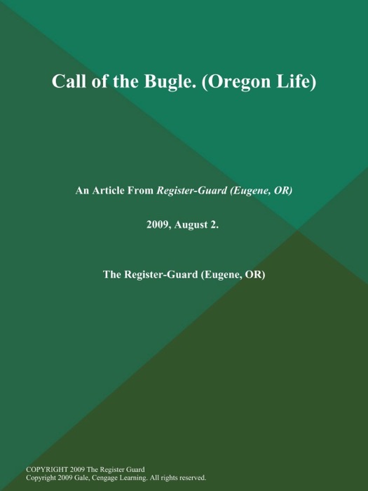 Call of the Bugle (Oregon Life)