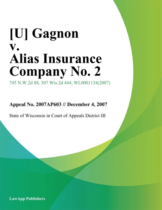 Gagnon v. Alias Insurance Company No. 2