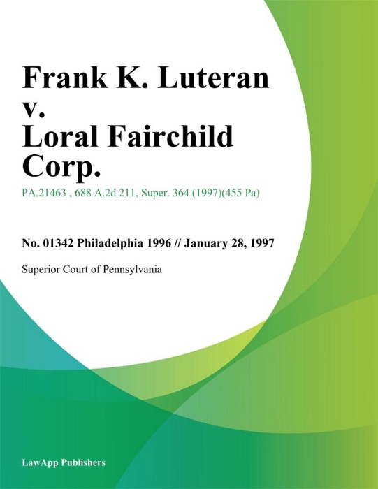 Frank K. Luteran v. Loral Fairchild Corp.