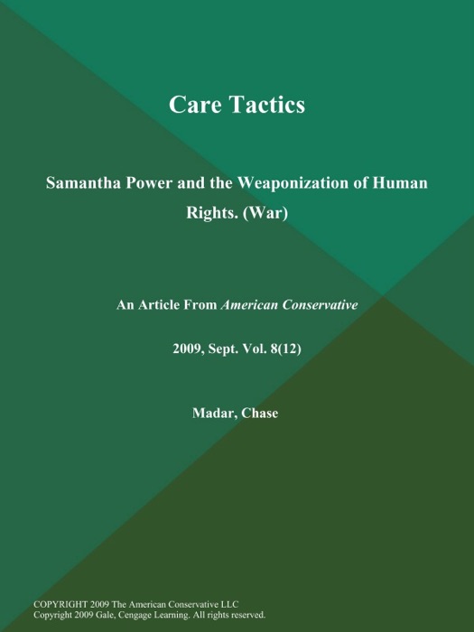 Care Tactics: Samantha Power and the Weaponization of Human Rights (War)