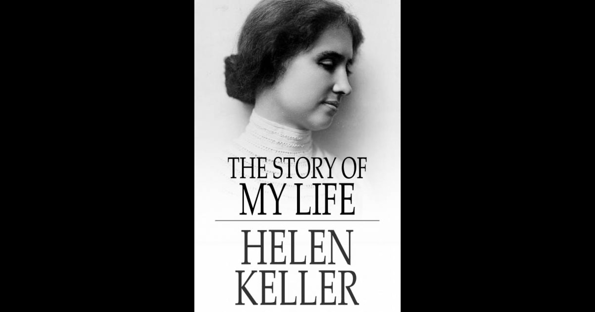 The Story of My Life by Helen Keller on iBooks