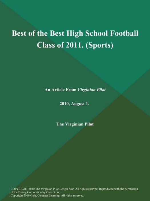 Best of the Best High School Football Class of 2011 (Sports)