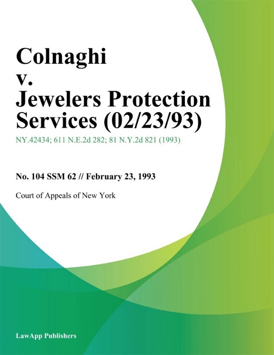 Colnaghi v. Jewelers Protection Services
