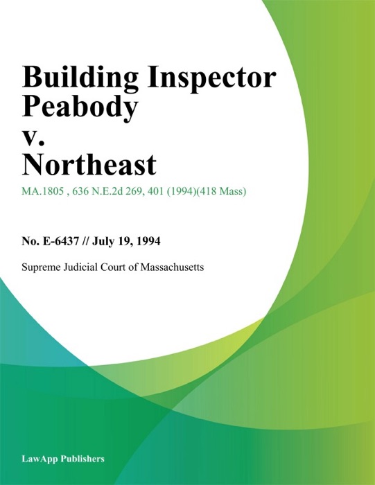 Building Inspector Peabody v. Northeast